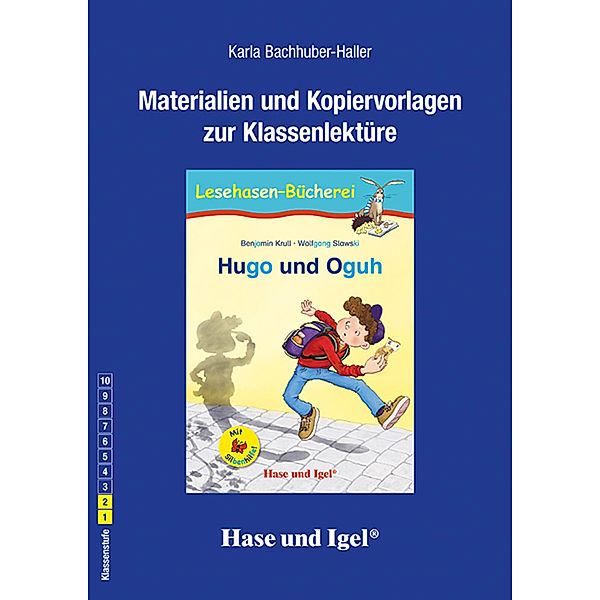 Begleitmaterial: Hugo und Oguh / Silbenhilfe, Karla Bachhuber-Haller