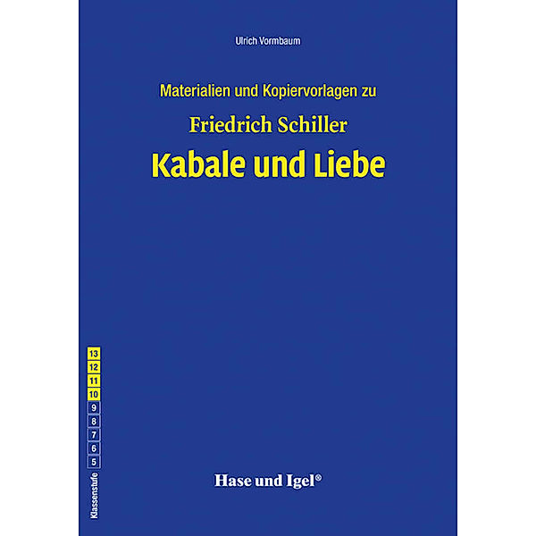 Begleitmaterial: Kabale und Liebe, Dr. Ulrich Vormbaum