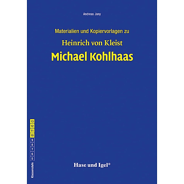 Begleitmaterial: Michael Kohlhaas, Andreas Jany