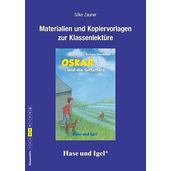 Begleitmaterial: Oskar und die Giftaffäre, Silke Zauner