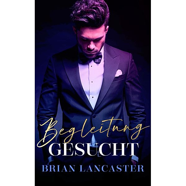 Begleitung gesucht, Brian Lancaster