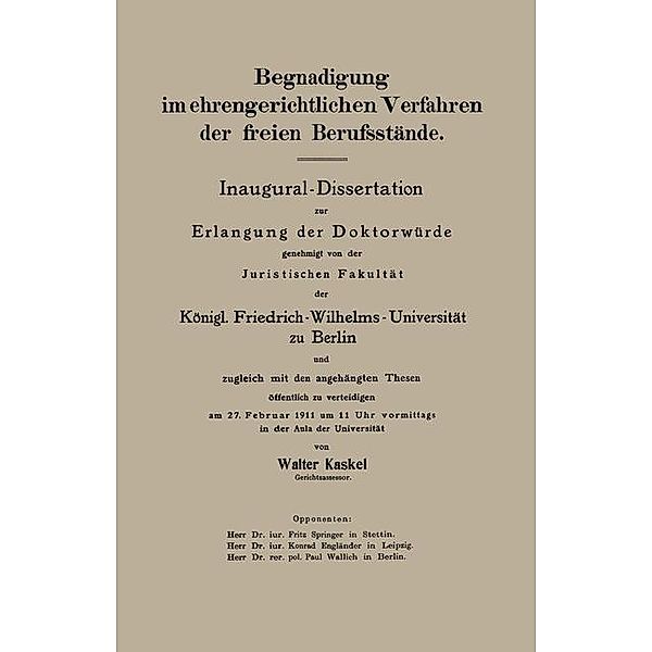 Begnadigung im ehrengerichtlichen Verfahren der freien Berufsstände, Walter Kaskel