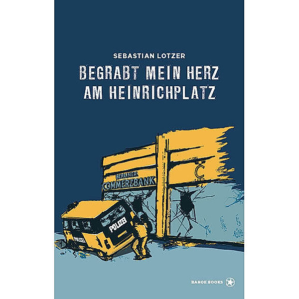 Begrabt mein Herz am Heinrichplatz, Sebastian Lotzer