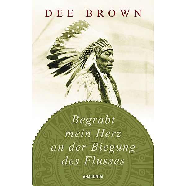 Begrabt mein Herz an der Biegung des Flusses, Dee Brown