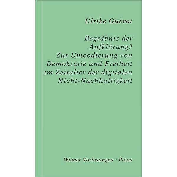 Begräbnis der Aufklärung? / Wiener Vorlesungen Bd.195, Ulrike Guérot