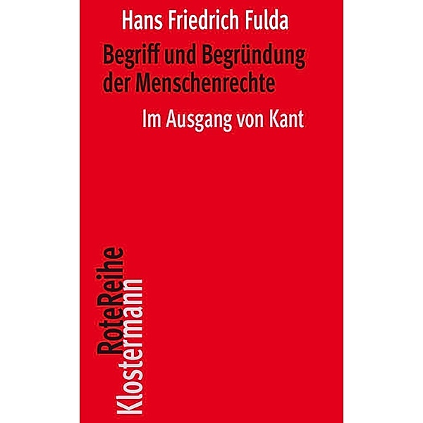 Begriff und Begründung der Menschenrechte, Hans Friedrich Fulda