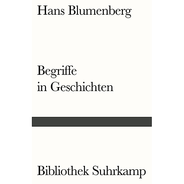 Begriffe in Geschichten, Hans Blumenberg