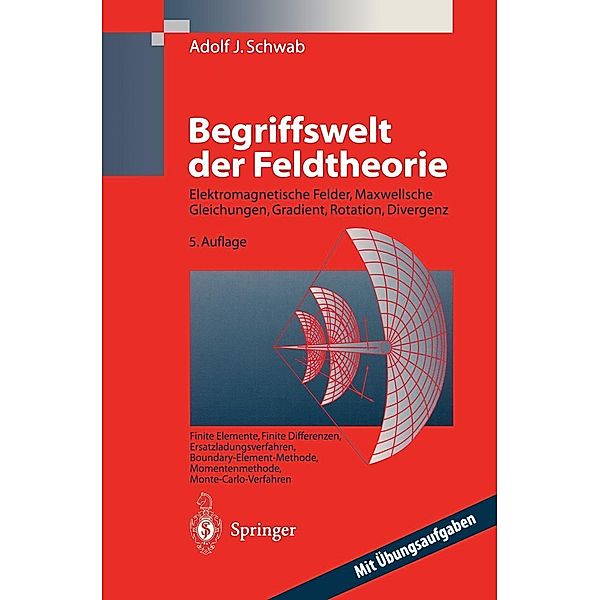 Begriffswelt der Feldtheorie, Adolf J. Schwab