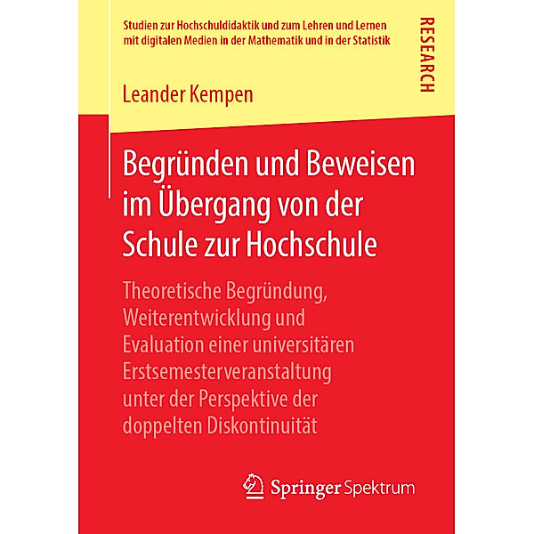 Begründen und Beweisen im Übergang von der Schule zur Hochschule, Leander Kempen