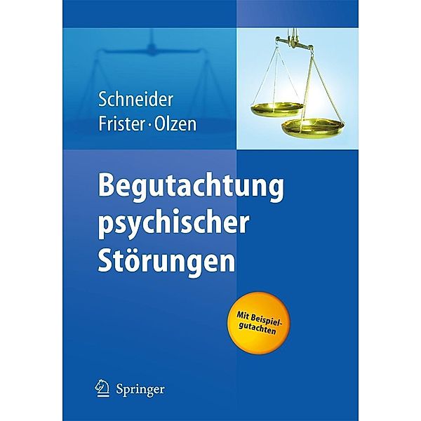 Begutachtung psychischer Störungen, Frank Schneider, Helmut Frister, Dirk Olzen