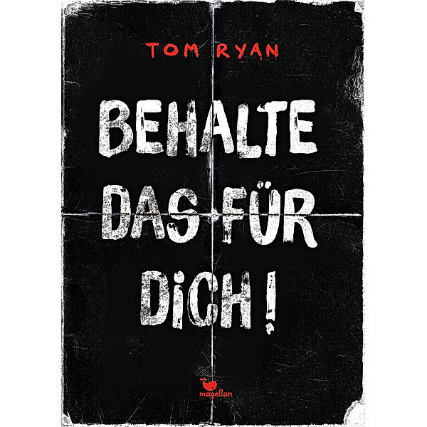 Behalte das für dich!, Tom Ryan