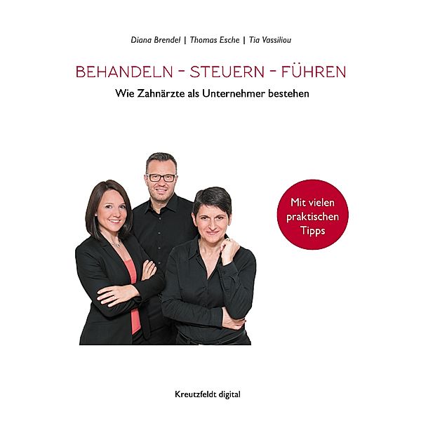 Behandeln - Steuern - Führen, Diana Brendel, Thomas Esche, Tia Vassiliou