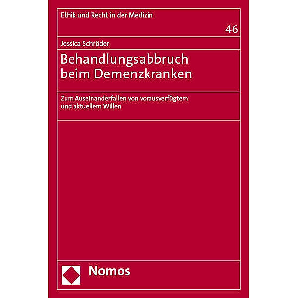 Behandlungsabbruch beim Demenzkranken, Jessica Schröder