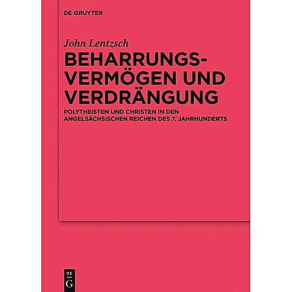 Beharrungsvermögen und Verdrängung / Reallexikon der Germanischen Altertumskunde - Ergänzungsbände Bd.105, John Lentzsch