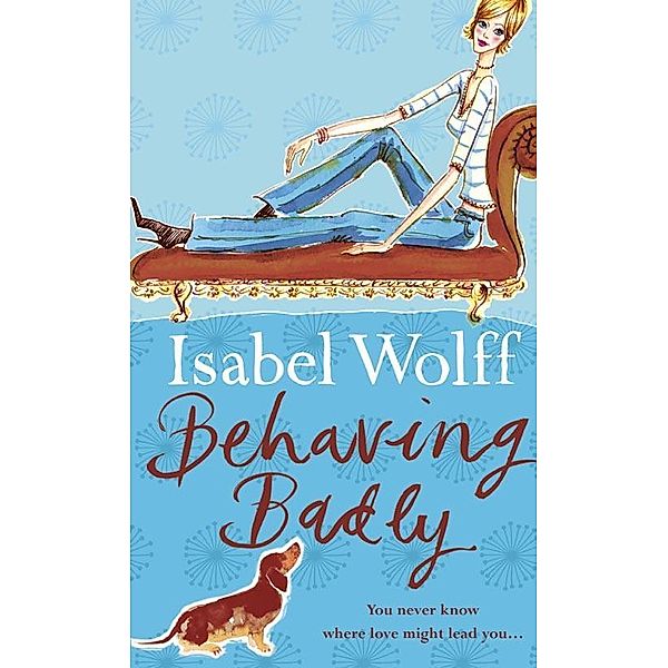 Behaving Badly, Isabel Wolff