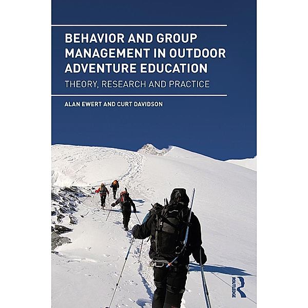 Behavior and Group Management in Outdoor Adventure Education, Alan Ewert, Curt Davidson