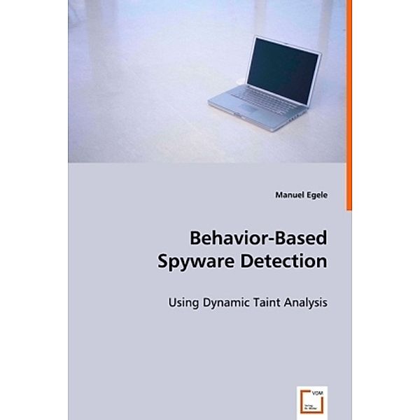 Behavior-Based Spyware Detection, Manuel Egele