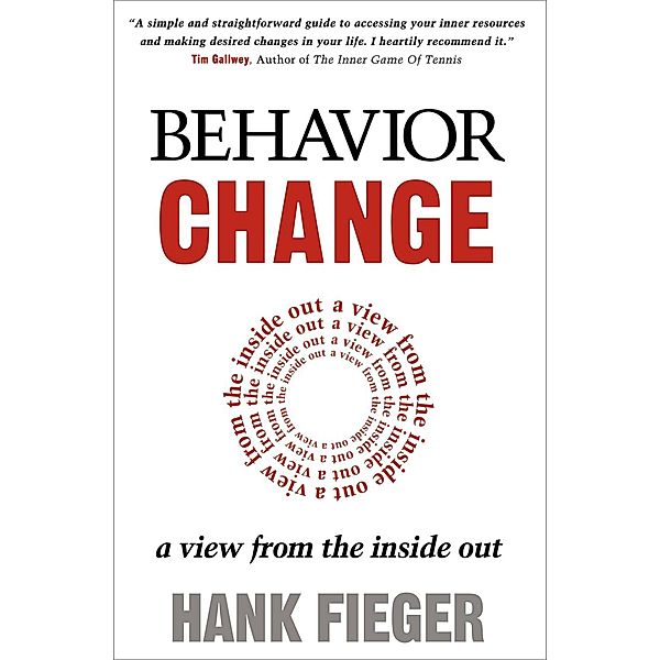 Behavior Change, Hank Fieger