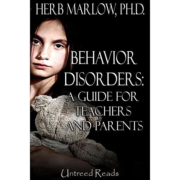 Behavior Disorders / Untreed Reads, Herb Marlow