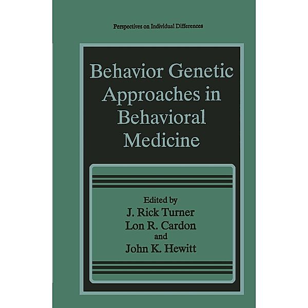 Behavior Genetic Approaches in Behavioral Medicine / Perspectives on Individual Differences
