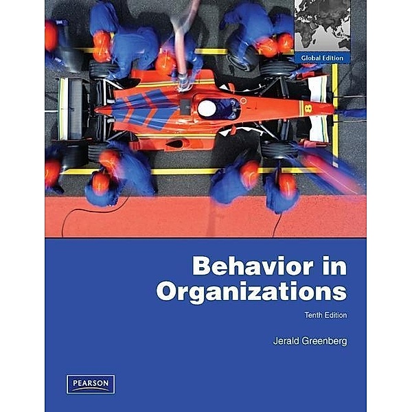 Behavior in Organizations, Jerald Greenberg, Robert A. Baron