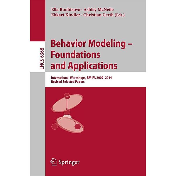 Behavior Modeling -- Foundations and Applications / Lecture Notes in Computer Science Bd.6368