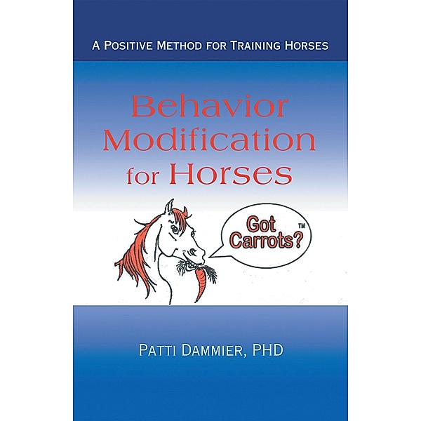 Behavior Modification for Horses, Patti Dammier