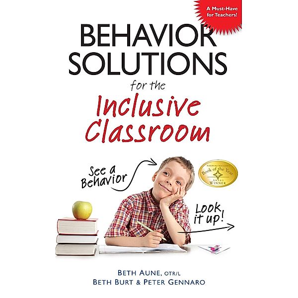 Behavior Solutions for the Inclusive Classroom, Beth Aune