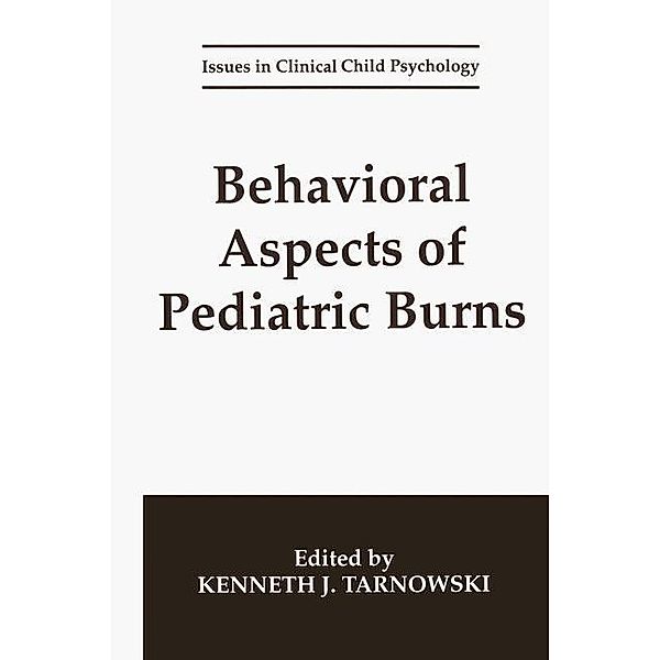 Behavioral Aspects of Pediatric Burns