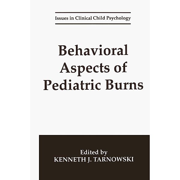 Behavioral Aspects of Pediatric Burns / Issues in Clinical Child Psychology