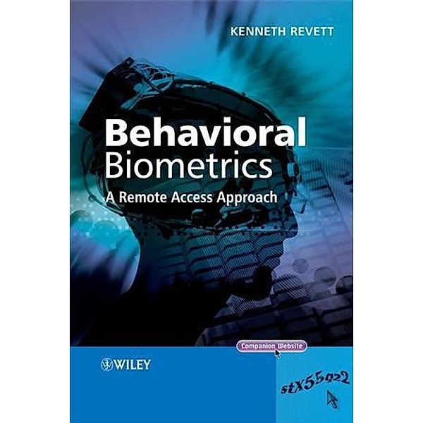 Behavioral Biometrics, Kenneth Revett