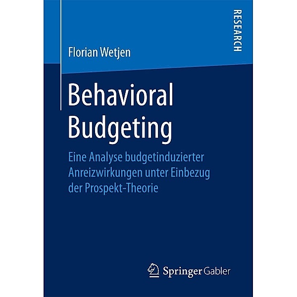 Behavioral Budgeting, Florian Wetjen