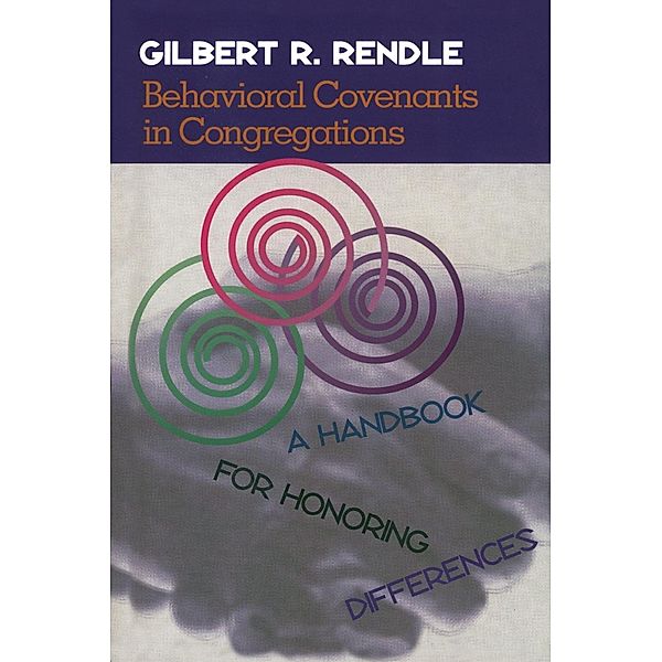 Behavioral Covenants in Congregations, Gil Rendle