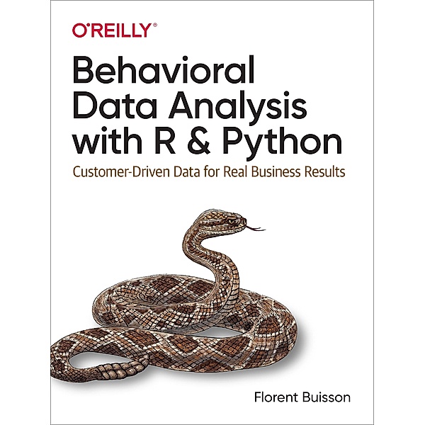 Behavioral Data Analysis with R and Python, Florent Buisson