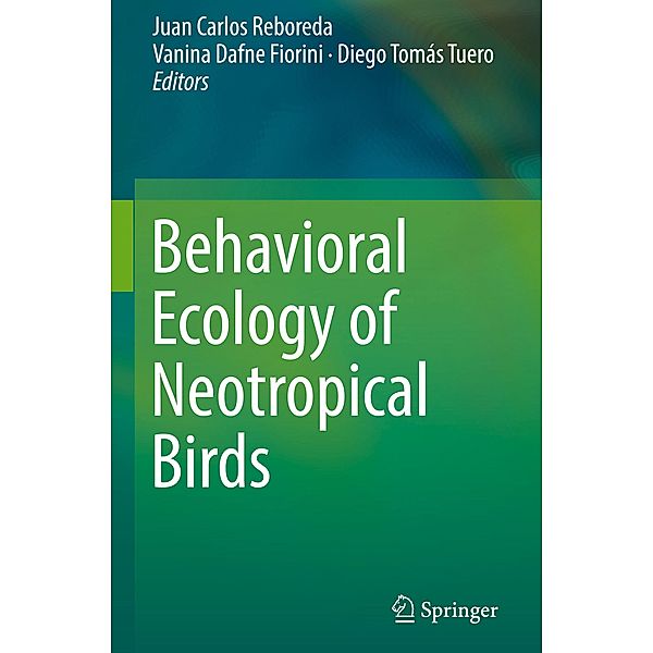 Behavioral Ecology of Neotropical Birds