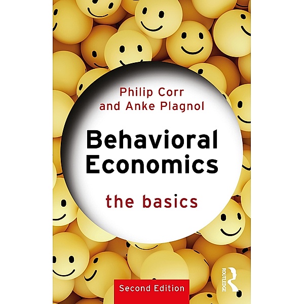 Behavioral Economics, Philip Corr, Anke Plagnol