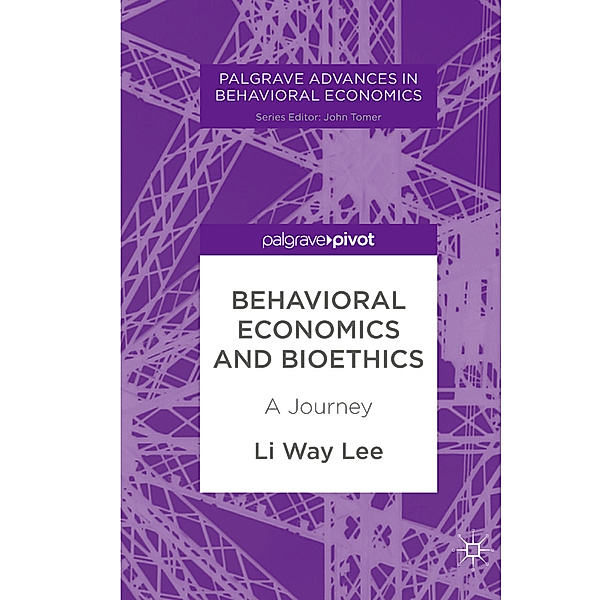 Behavioral Economics and Bioethics, Li Way Lee