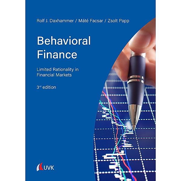 Behavioral Finance, Rolf J. Daxhammer, Mate Facsar, Zsolt Alexander Papp