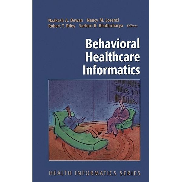 Behavioral Healthcare Informatics / Health Informatics