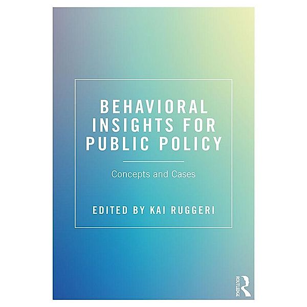 Behavioral Insights for Public Policy