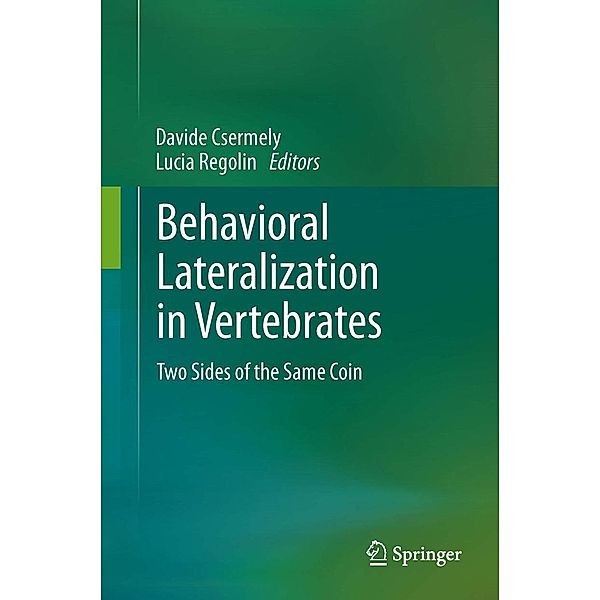 Behavioral Lateralization in Vertebrates, Davide Csermely, Lucia Regolin
