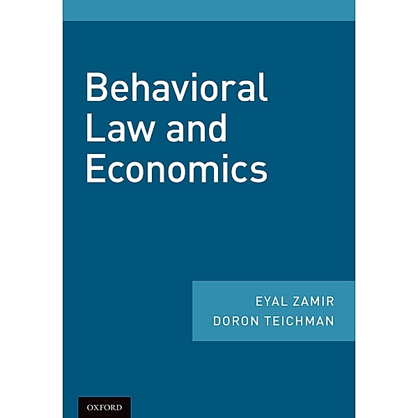 Behavioral Law and Economics, Eyal Zamir, Doron Teichman
