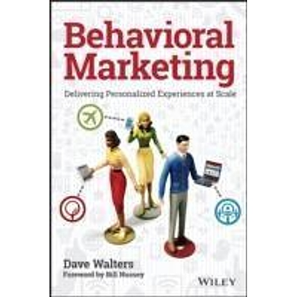 Behavioral Marketing, Dave Walters