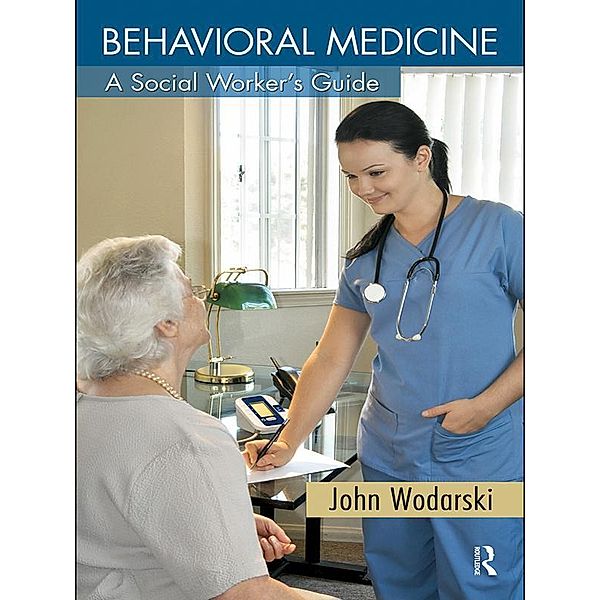 Behavioral Medicine, John S. Wodarski