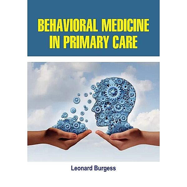Behavioral Medicine in Primary Care, Leonard Burgess