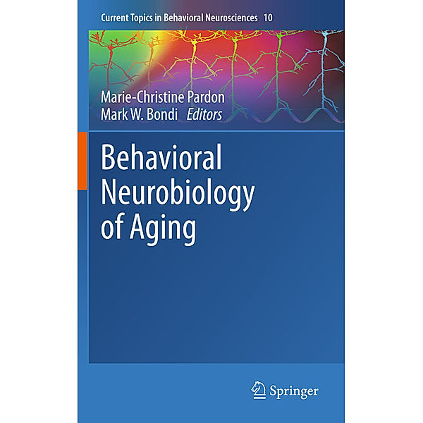 Behavioral Neurobiology of Aging