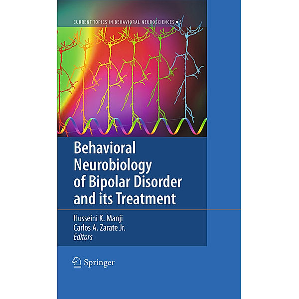 Behavioral Neurobiology of Bipolar Disorder and its Treatment