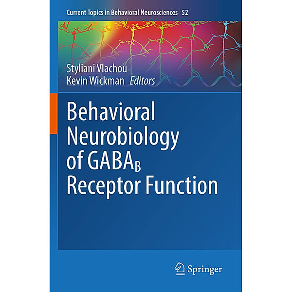 Behavioral Neurobiology of GABAB Receptor Function