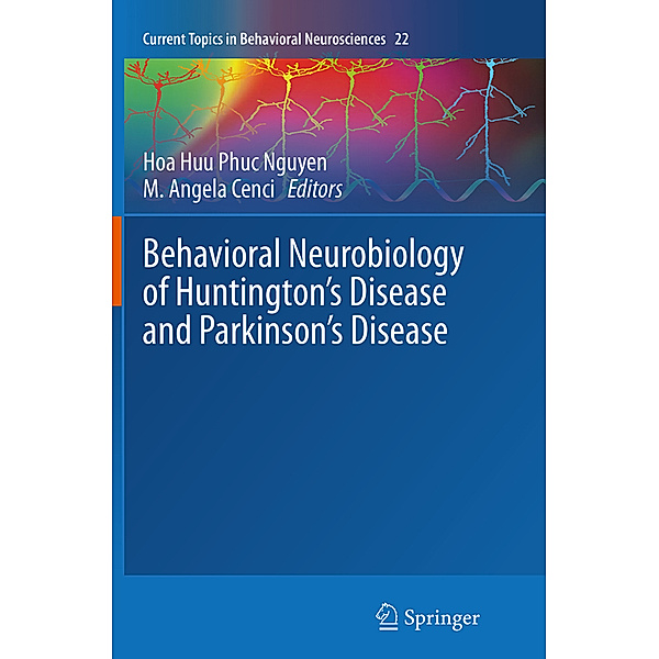 Behavioral Neurobiology of Huntington's Disease and Parkinson's Disease