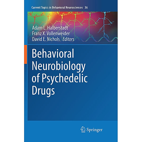 Behavioral Neurobiology of Psychedelic Drugs